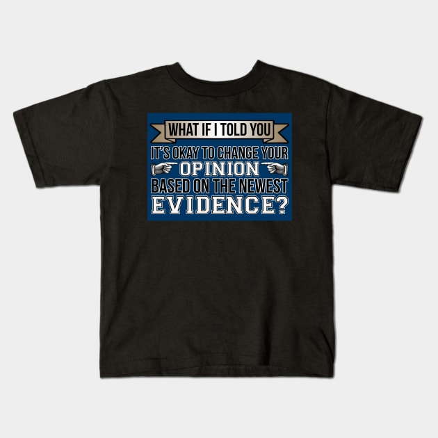 Evidence Kids T-Shirt by WFLAtheism
